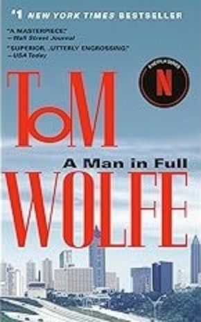 A Man in Full - Tom Wolfe